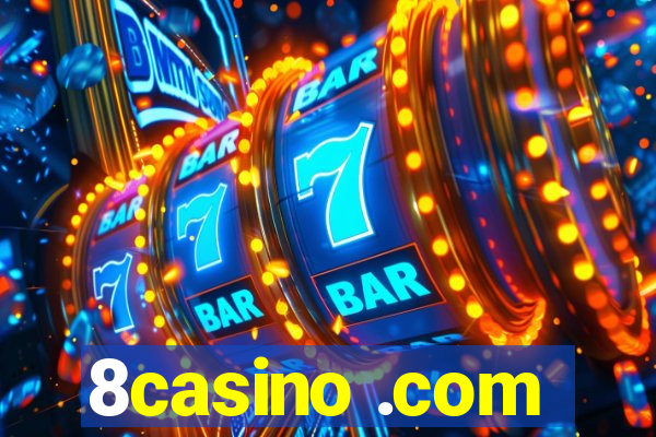 8casino .com